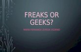 Freaks or geeks