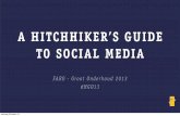 A Hitchhiker's Guide To Social Media