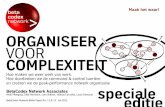 Organiseer Voor Complexiteit, part I+II. Hoe maken we weer werk van werk  - Special Edition Paper