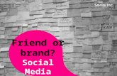 Brand or Friend? Jongerenmarketing en Social Media