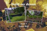 Build My Dream 3