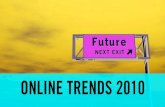Online Trends 2010