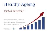 Healthy ageing - Dominique Vandijck - Kosten of baten