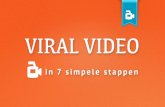 Viral Video | 7 simpele stappen