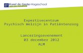 Lanceringsevenement expertisecentrum 'Psychisch Welzijn in Patiëntenzorg'