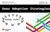 User Adoption Strategies - Ronde tafel - 2013 - Roland Driesen