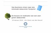 SGI12 - Duurzame datacentra -  UMCU, van business eisen naar een minimale datacenter footprint - Erwin van den Heuvel (UMCU)