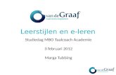 Workshop leerstijlen en e-leren - Van de Graaf - MBO Taalcoach Academie - 3 februari 2012