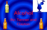 Alcohol Taner Clayton