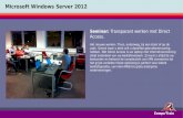 Windows Server 2012 Seminar 4 - De mogelijkheden van Direct Access