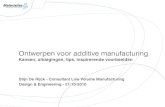 Ontwerpen voor additive manufacturing - Stijn De Rijck