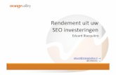 Rendement uit SEO investeringen - Eduard Blacquiere (IAM'10)