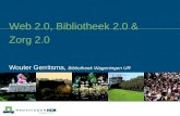 Web 2.0, Bibliotheek 2.0 & Zorg 2.0