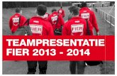 Fier presentatie seizoen 2013 - 2014