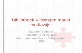 Bibliotheek Vlissingen maakt mediawijs!