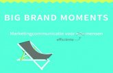 Introductie op Big Brand Moments