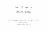 Bibliotheek Den Haag, Mediacafé 21 juli 2014, Social media voor senioren