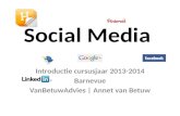 Introductie social media Open Dag 31augustus2013 Volksuniversiteit Barneveld, Barnevue