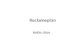Reclameplan kettle chips
