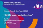 Noorderlink Proeverij - Smoelgeven aan leiderschap - 15 januari 2013