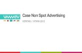 Veritas Case Non Spot Advertising