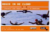 Regie in de Cloud: Gemeenschappelijke i-Strategie Hoger Onderwijs - Wouter de Haan - HO-link 2014