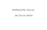 PríNcipe Feliz, De óScar Wilde