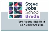 Sponsors gezocht steve jobs school breda 16 augustus  2013