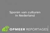 Sporen Van Culturen - OPMEER Reportages