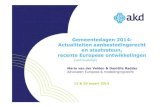 Gemeentedagen 2014 - Actualiteiten aanbestedingsrecht en staatssteun, recente Europese ontwikkelingen.