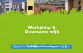 Presentaties workshop 8 duurzame wijk