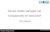 Sociale media: aanjager van interactie en transparantie?