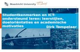 OWD2010 - 2 - Studentkenmerken en ICT-ondersteunend leren: leerstijlen, doelorientaties en academische motivaties - Dirk Tempelaar