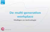 Multigeneration workplace