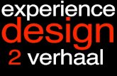 2012 College"Experience Design": 2 Verhaal