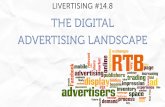 Livertising 14 #8 the Digital Advertising Landscape - student notes