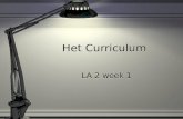 La2 Week 1 Het Curriculum