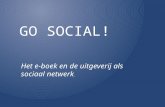 Go social! Het e-boek en de uitgeverij als social network