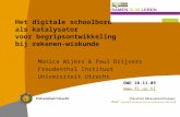 417 Het digitale schoolbord als katalysator voor begripsontwikkeling bij rekenen-wiskunde  Monica Wijers & Paul Drijvers