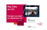 BIG DATA & OV, presentatie Niels van Oort op het Grote Big Data Congres 4/2/14