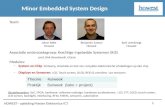 HOWEST– opleiding Master Elektronica-ICT 1 Minor Embedded System Design Associatie onderzoeksgroep: Krachtige Ingebedde Systemen (KIS) prof. Dirk Stroobandt,
