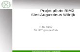 Groep Gasthuiszusters van Antwerpen   Projet pilote RIM2 Sint-Augustinus Wilrijk J. De Sitter Dir. ICT groupe GvA
