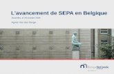 L'avancement de SEPA en Belgique Agnes Van den Berge Bruxelles, le 29 octobre 2009.