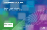 Internet & Law Belnet – Valérie Castille BNC – 24 November 2011.