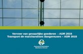 Vervoer van gevaarlijke goederen - ADR 2015 Transport de marchandises dangereuses – ADR 2015.