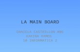 LA MAIN BOARD DANIELA CASTRILLON #06 KARINA RAMOS 10 INFORMATICA 2.