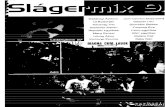 Slager Mix 9