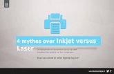 4 mythes over Inkjet versus Laser