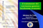 Il trattamento del carcinoma gastrico localmente avanzato. Michele De Tursi Dipartimento di Scienze Clinche e Sperimentali Università G. DAnnunzio Chieti.