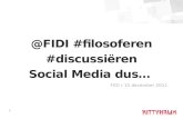Presentatie @FIDI, Filosoferen en discussiëren over Social Media